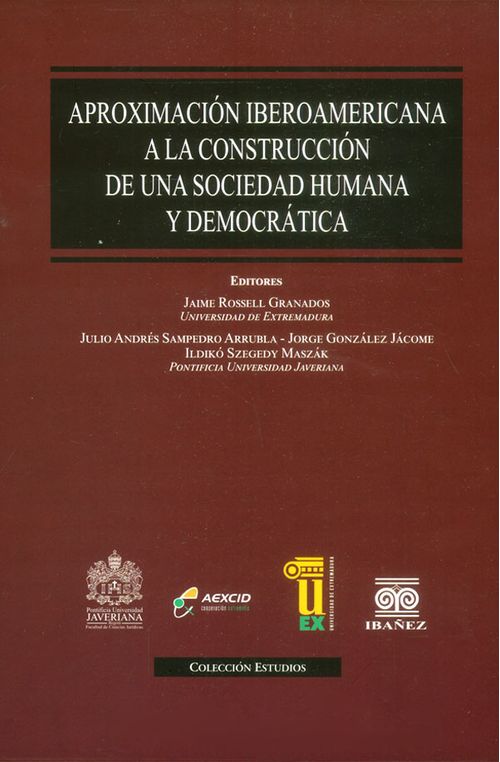 Aproximación iberoamericana a la construcción de una sociedad humana y democrática