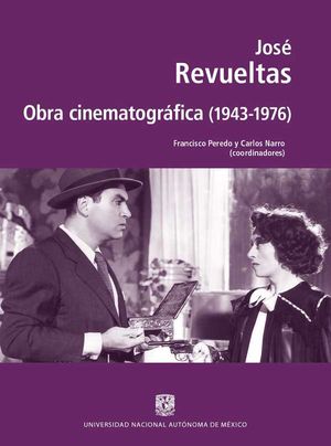 José Revueltas Obra cinematográfica 19431976
