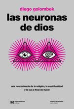 bw-las-neuronas-de-dios-siglo-xxi-editores-9789876294997