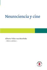bw-neurociencia-y-cine-editorial-universidad-del-rosario-9789587842388