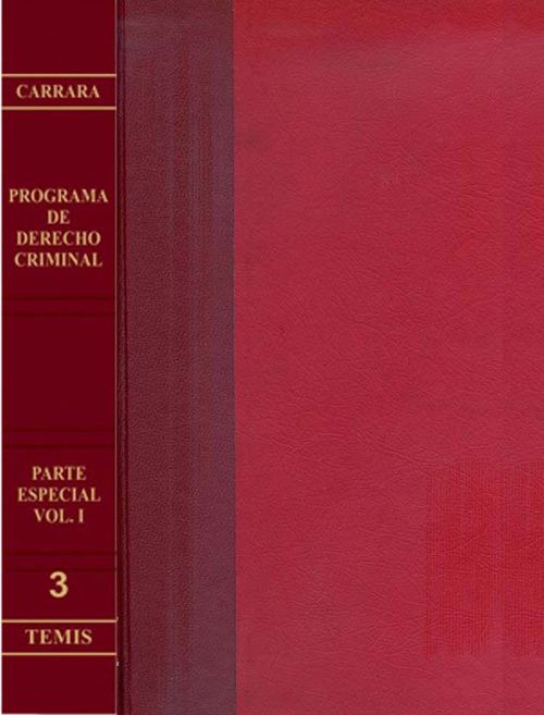 Programa de derecho criminal  Parte especial Vol I