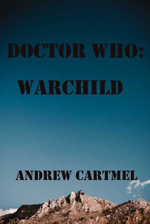 Doctor Who Warchild