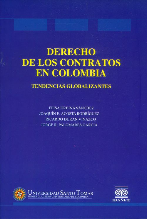 Derecho de los contratos en Colombia Tendencias globalizantes