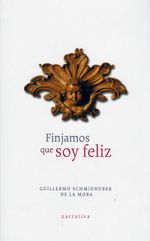 Finjamos-que-soy-feliz-9786074953176-dipo