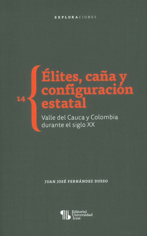Élites caña y configuración estatal