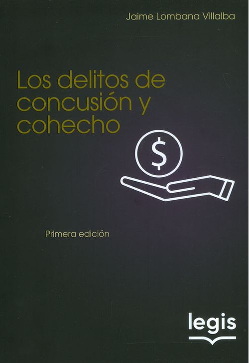 Los delitos de concusión y cohecho