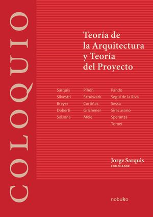 Coloquio Teoria de la Arquitectura y teoria del proyecto