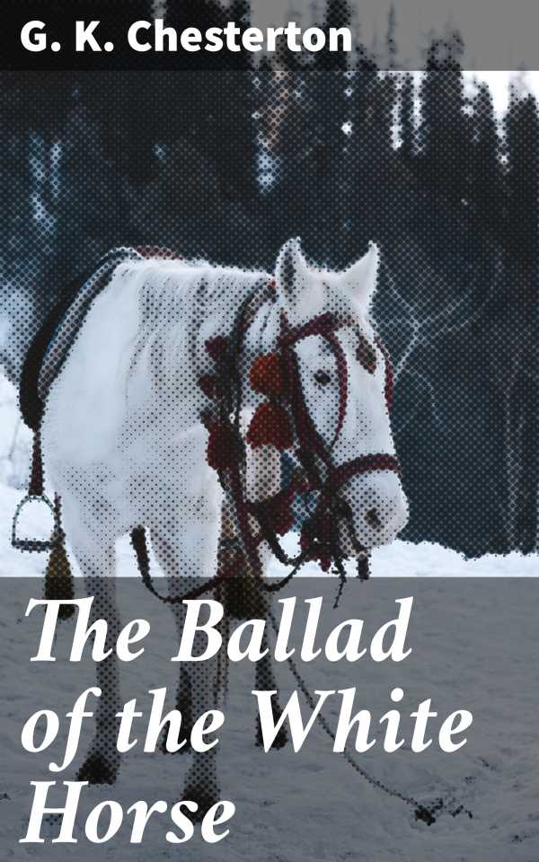 bw-the-ballad-of-the-white-horse-good-press-4057664095411