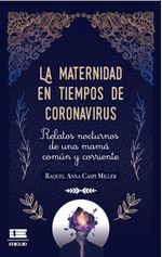 bm-la-maternidad-en-tiempos-de-coronavirus-editorial-igneo-9789807641821