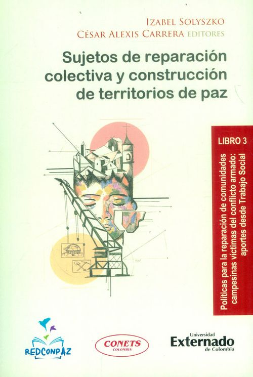 Sujetos de reparación colectiva y construcción de territorios de paz