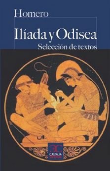 Iliada Y Odisea (Selección De Textos)