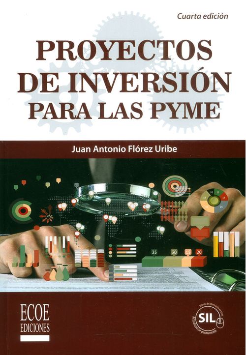 Proyectos de inversión para las PYME Cuarta Edición