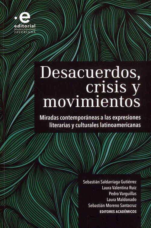 Desacuerdos crisis y movimientos
