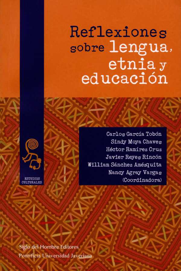 Reflexiones sobre lengua, etnia y educación - Libreria de la U