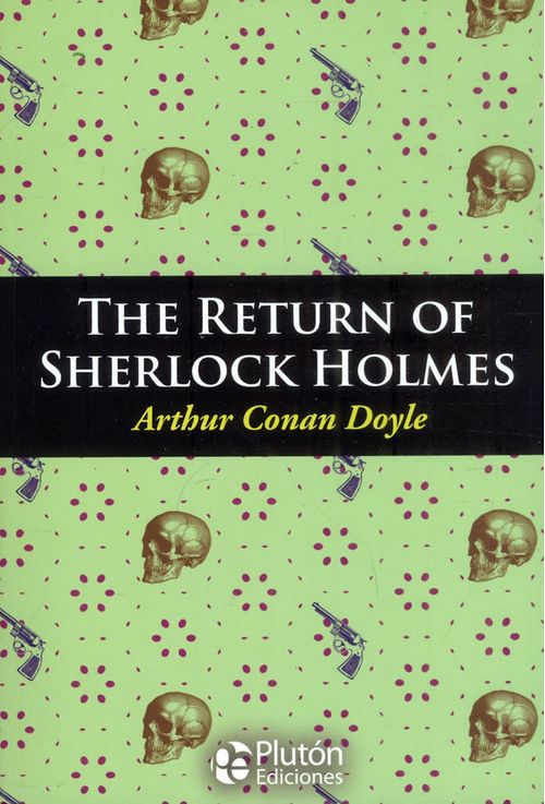 The return of Sherlock Holmes