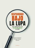 bw-disparidad-bajo-la-lupa-fcechile-9789562893046