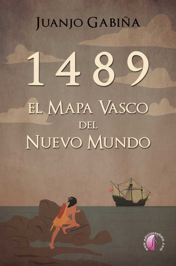 bw-1489-el-mapa-vasco-del-nuevo-mundo-ediciones-beta-iii-milenio-9788419227263