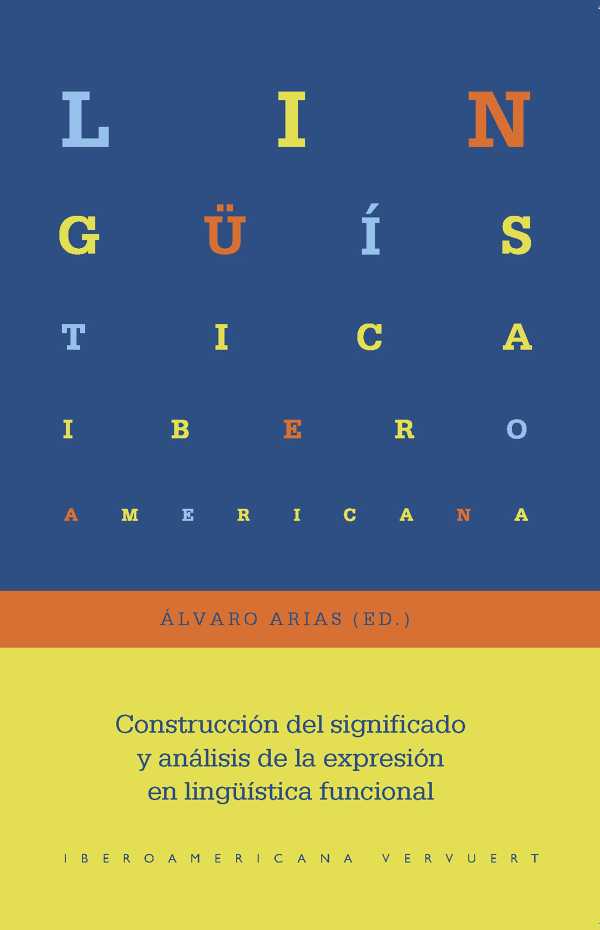 bw-construccioacuten-del-significado-y-anaacutelisis-de-la-expresioacuten-en-linguumliacutestica-funcional-iberoamericana-editorial-vervuert-9783968693774