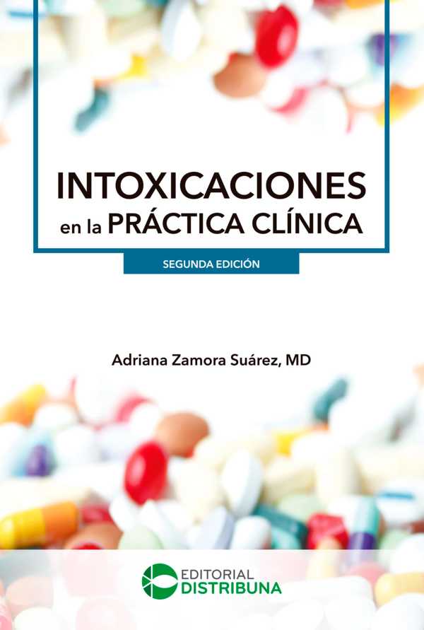 bw-intoxicaciones-en-la-praacutectica-cliacutenica-segunda-edicioacuten-distribuna-editorial-mdica-9789585577534