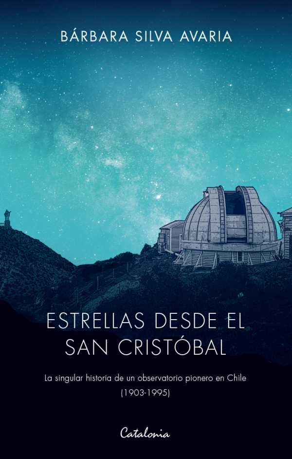 bw-estrellas-desde-el-san-cristoacutebal-editorial-catalonia-9789563247312