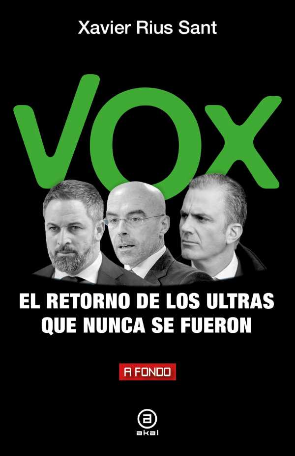 bw-vox-el-retorno-de-los-ultras-que-nunca-se-fueron-ediciones-akal-9788446053453
