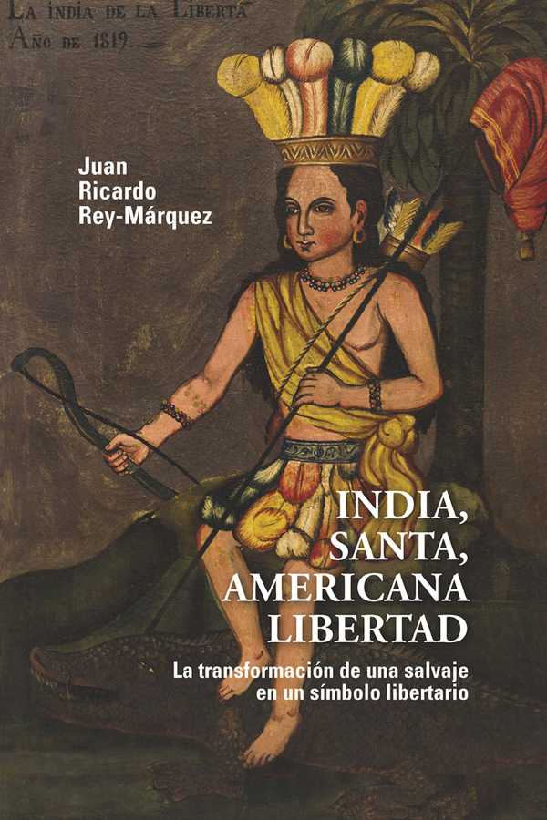 bw-india-santa-americana-libertad-editorial-universidad-del-rosario-9789585000247