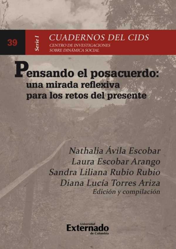 bw-pensando-el-postacuerdo-una-mirada-reflexiva-para-los-retos-del-presente-u-externado-de-colombia-9789587909555