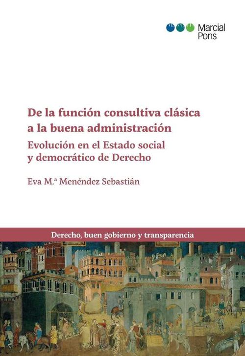 De la función consultiva clásica a la buena administración