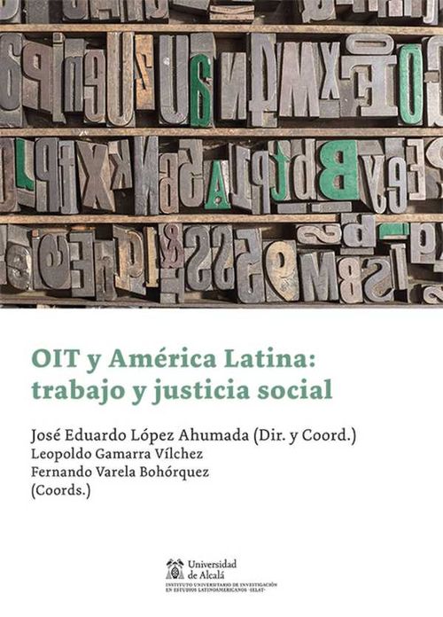 OIT y América Latina trabajo y justicia social