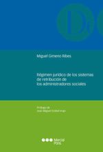 bw-reacutegimen-juriacutedico-de-los-sistemas-de-retribucioacuten-de-los-administradores-sociales-marcial-pons-sdh-9788413812366