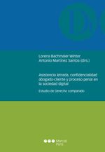 bw-asistencia-letrada-confidencialidad-abogadocliente-y-proceso-penal-en-la-sociedad-digital-marcial-pons-sdh-9788413812212
