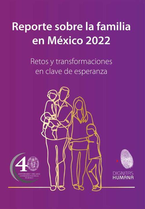 Reporte sobre la familia en M?xico 2022