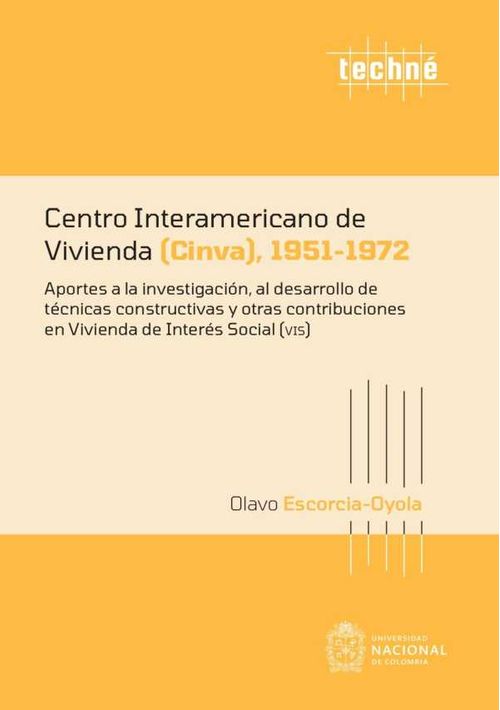 Centro Interamericano de Vivienda Cinva 19511972
