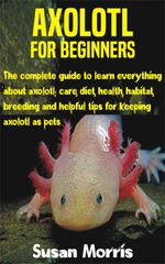 bw-axolotl-for-beginners-bookrix-9783755430797
