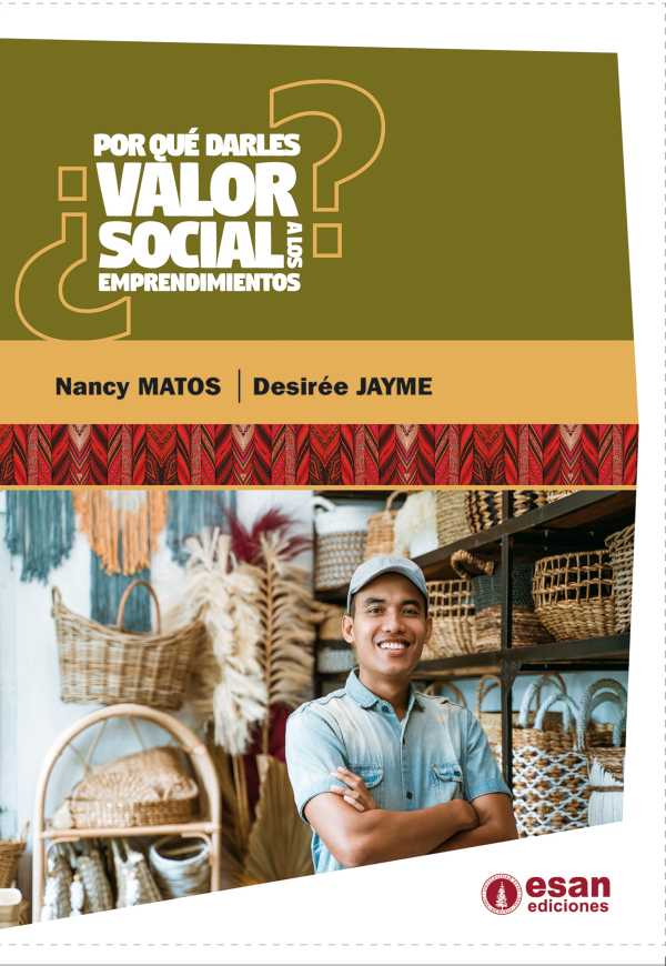 bw-iquestpor-queacute-darles-valor-social-a-los-emprendimientos-esan-ediciones-9786124437434