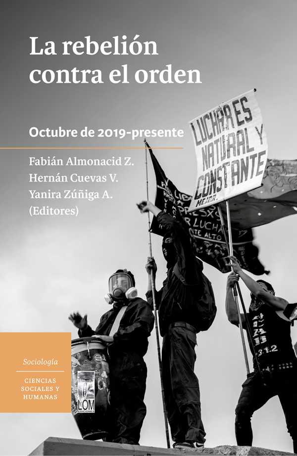 bw-la-rebelioacuten-contra-el-orden-lom-ediciones-9789560016645