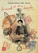 bw-la-muerte-se-va-a-granada-fondo-de-cultura-econmica-9786071677365