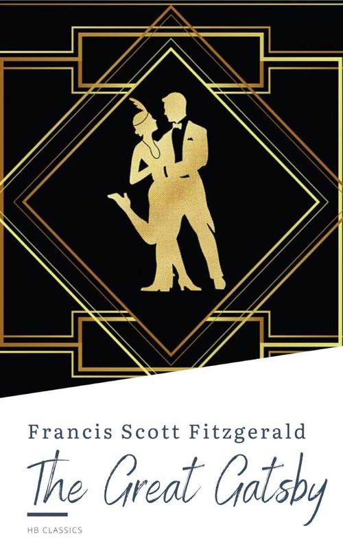 The Great Gatsby by F Scott Fitzgerald