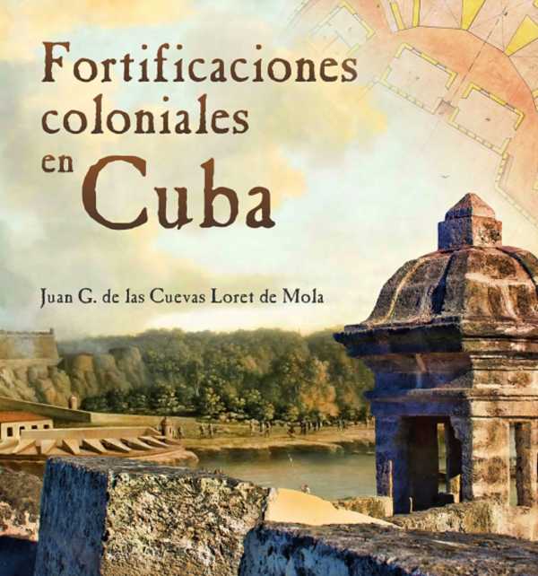 bw-fortificaciones-coloniales-en-cuba-ruth-9789593141772