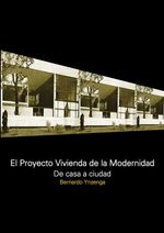 bw-el-proyecto-vivienda-de-la-modernidad-de-casa-a-ciudad-nobukodiseo-editorial-9781643606583