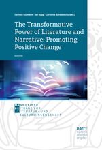 bw-the-transformative-power-of-literature-and-narrative-promoting-positive-change-narr-francke-attempto-verlag-9783823303893