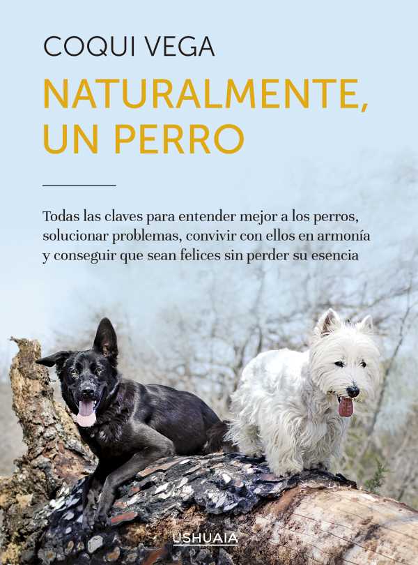 bw-naturalmente-un-perro-ushuaia-ediciones-9788419405081