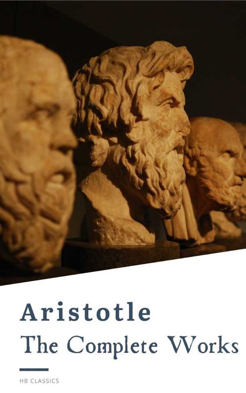 Aristotle The Complete Works