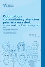 bw-odontologiacutea-comunitaria-y-atencioacuten-primaria-en-salud-universidad-del-bosque-9789587392777