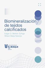 bw-biomineralizacioacuten-de-tejidos-calcificados-universidad-del-bosque-9789587392753