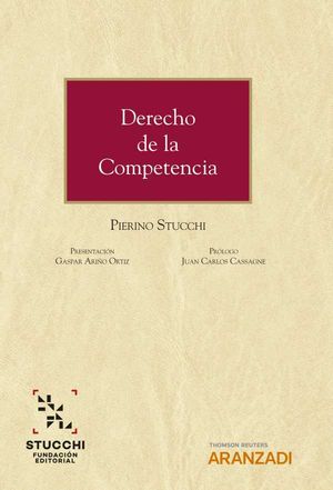 Derecho de la Competencia Control de conductas anticompetitivas control de concentraciones empresariales y regulaci?n para el libre comercio