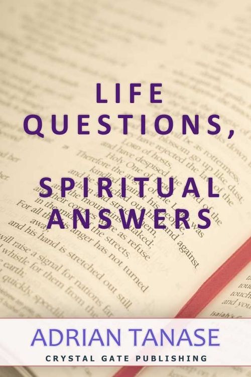 Life Questions Spiritual Answers