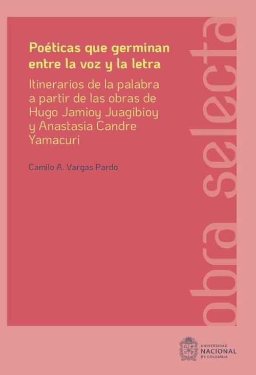 Poéticas que germinan entre la voz y la letra