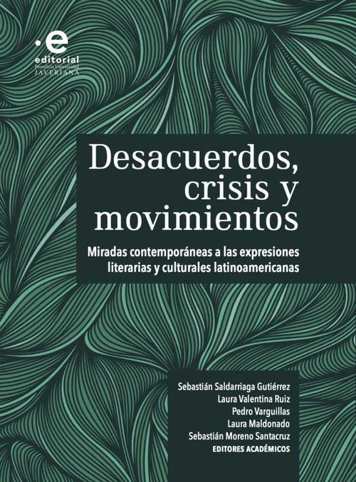 Desacuerdos Crisis y movimientos