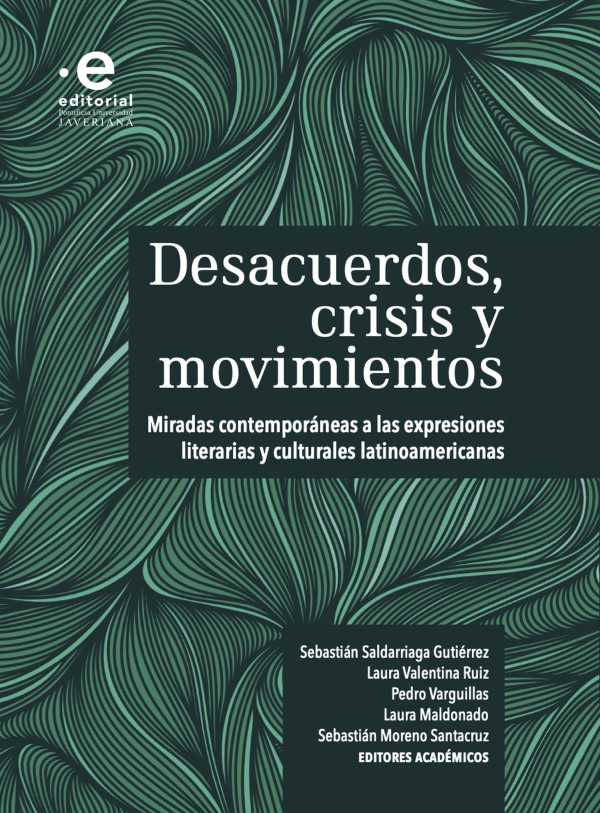 bw-desacuerdos-crisis-y-movimientos-editorial-pontificia-universidad-javeriana-9789587817225